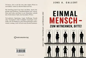 Einmal Mensch - zum Mitnehmen, bitte!