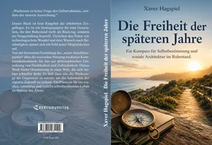 Die Freiheit der späteren Jahre