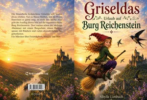 Griseldas Urlaub auf Burg Reichenstein