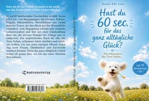 Hast du 60 sec. für das ganz alltägliche Glück?