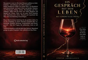 Ein Gespräch mit dem Leben bei einem Glas Wein