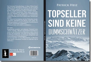 Buch "Topseller sind keine Dummschwätzer" von Patrick Heiz