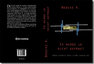 Buch "Es wurde ja nicht gefragt" von Wencke H.