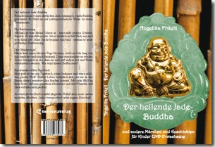 Buch "Der heilende Jade-Buddha" von Angelika Frikell