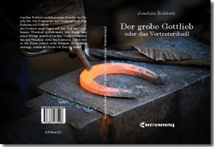 Buch "Der grobe Gottlieb oder das Vertreterduell" von Joachim Rubbert