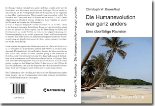 Buch "Die Humanevolution war ganz anders" von Christoph W. Rosenthal