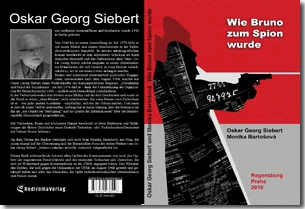 Buch "Wie Bruno zum Spion wurde" von Oskar Georg Siebert und Monika Bartošová