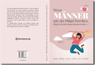 Buch "Wenn Männer mir die Flügel brechen, fliege ich mit einem Besen weiter ..."