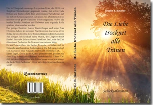 Buch "Die Liebe trocknet alle Tränen" von Charlie B. Kutzner
