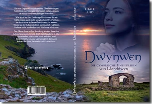 Buch "Dwynwen, die cymbrische Einsiedlerin von Llanddwyn" von Thale Lind