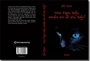 Buch "Eines Tages, Baby, werden wir alt sein, Baby!"