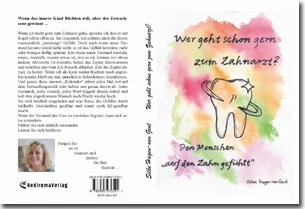 Buch "Wer geht schon gern zum Zahnarzt?" von Silke Hagen-van Gent