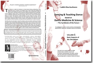 Buch "Dancing & Teaching Dance based on Dance Medicine & Science – The Symbiosis of the Future - Volume 1 (Hardcover)" von Judith-Elisa Kaufmann