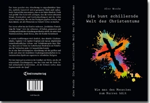 Buch "Die bunt schillernde Welt des Christentums" von Alec Woods