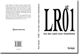 Buch "LR01 - Aus dem Leben einer Arbeitsbiene" von Pete Snyder