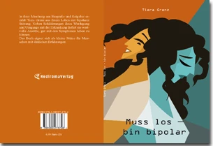 Buch "Muss los - bin bipolar" von Tiera Grenz