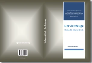 Buch "Der Zeitzeuge" von Wolfgang Welsch