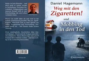 Buch "Weg mit den Zigaretten! und Mobbing in den Tod"