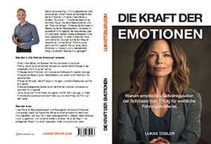 Buch "Die Kraft der Emotionen" von Lukas Tobler