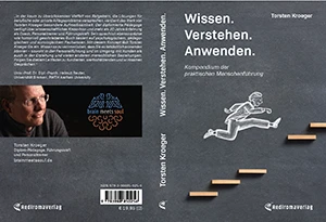 Buch "Wissen, Verstehen, Anwenden - Kompendium der praktischen Menschenführung" von Torsten Kroeger