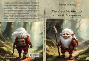 Buch "Die Geschichte von Gmerill Snagwidur" von Rebecca König