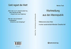 Buch "Wortmeldung aus der Altenrepublik" von Marlies Tieck