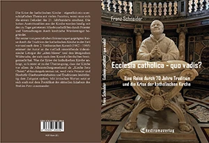 Buch "Ecclesia catholica - quo vadis?" von Franz Schneider