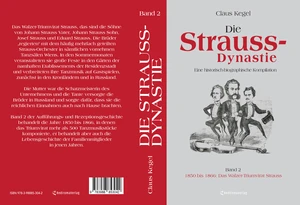 Buch "Die Strauss-Dynastie: Eine historisch-biographische Kompilation. Band 2: 1850 bis 1866: Das Walzer-Triumvirat Strauss" von Claus Kegel