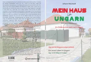 Buch "Mein Haus in Ungarn" von Johann Neustadt