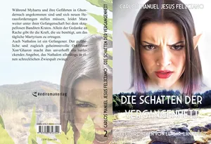 Buch "Die Schatten der Vergangenheit" von Carlos Manuel Jesus Feliciano