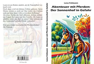 Buch "Abenteuer mit Pferden: Der Sonnenhof in Gefahr" von Lena Fellmann