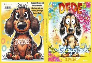 Buch "Dede - der dödelige Dackel (Hardcover-Version)" von Irina Maria Hedrich