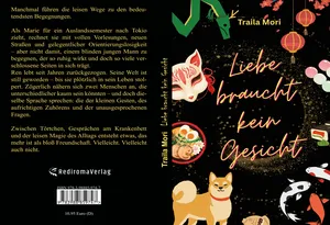 Buch "Liebe braucht kein Gesicht" von Traila Mori