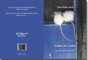Buch "Liebe ist Liebe für erwachsene Kinder" von Tina Viola Jens