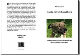 Buch "Hunde helfen Diabetikern - Trainingshandbuch zur Selbstausbildung eines Diabetikerwarnhundes" von Michaela Saal