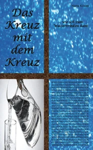 Buch "Das Kreuz mit dem Kreuz" von Hans Köster