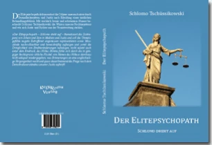 Buch "Der Elitepsychopath" von Schlomo Tschüssikowski