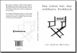 Buch "Das Leben hat das schönste Drehbuch" von Andrea Martens