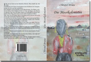 Buch "Die Moorkolonistin" von Christel Bruns
