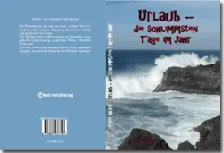 Buch "Urlaub – die schlimmsten Tage im Jahr"