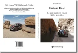 Buch "Dust and Diesel – Es geht auch mit einem Käfer in Afrika"