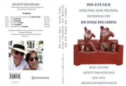 Buch "Der alte Sack, seine Frau, seine Freundin, die Beatles und die Dinge des Lebens. "