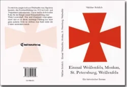 Buch "Einmal Weißenfels, Moskau, St. Petersburg, Weißenfels"