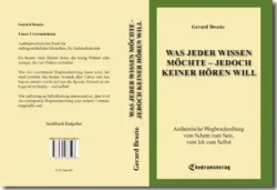 Buch "Was jeder wissen möchte - jedoch keiner hören will (Neuauflage)"
