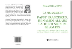Buch "Papst Franziskus, im Namen Allahs lade ich Sie zum Islam ein"