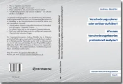 Buch "Verschwörungsspinner oder seriöser Aufklärer? - Wie man Verschwörungstheorien professionell analysiert"