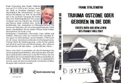 Buch "Trauma Ostzone oder geboren in die DDR"