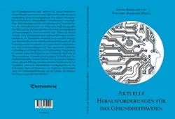 Buch "Aktuelle Herausforderungen für das Gesundheitswesen (mit Ivonne Honekamp)"