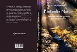Buch "Beseelte Natur - Erlebnisse mit Naturgeistern und Pflanzenwesen"