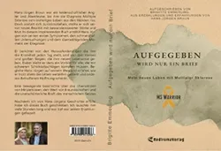 Buch "Aufgegeben wird nur ein Brief, mein neues Leben mit Multipler Sklerose"